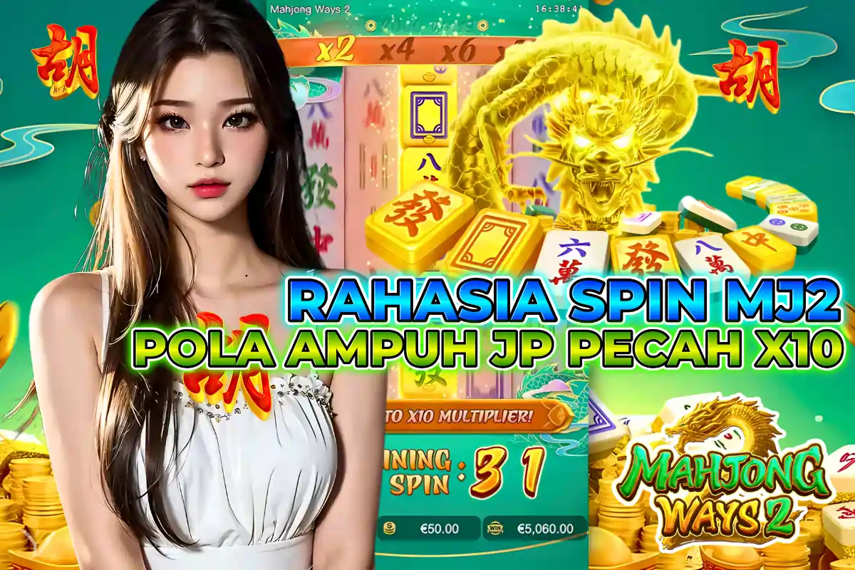 ACC4D: RAHASIA SPIN MJ 2 POLA AMPUH JP PACAR X10, MAXWIN PROFIT BERLIPAT HARI INI